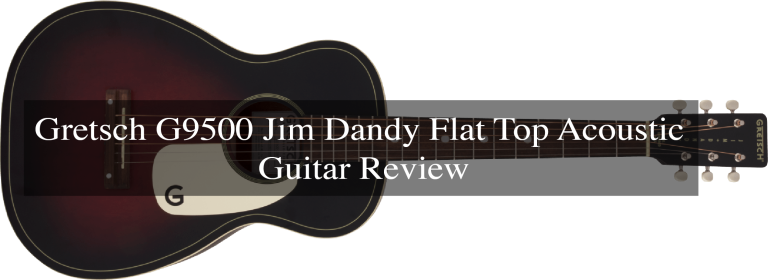 Gretsch G9500 Jim Dandy Flat Top Acoustic Guitar Review